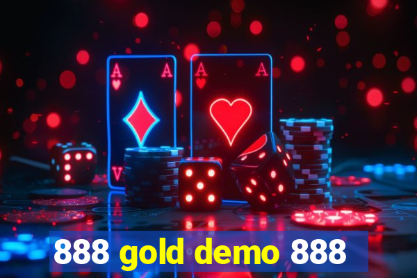 888 gold demo 888